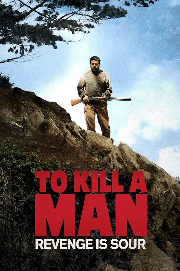 Cover of the movie To Kill a Man