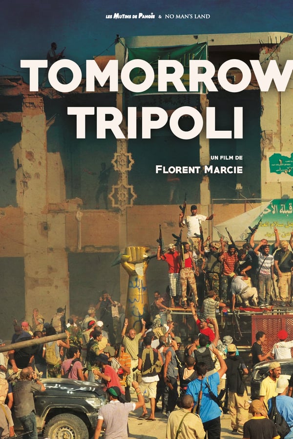 Cover of the movie Tomorrow Tripoli