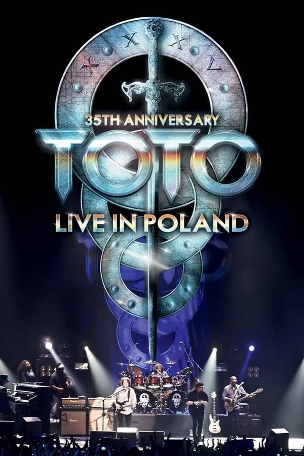 Cover of the movie Toto: 35th Anniversary Tour - Live In Poland