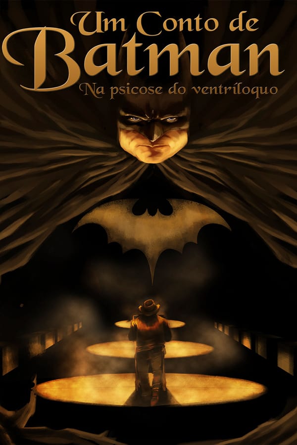 Cover of the movie Um Conto de Batman - Na Psicose do Ventríloquo