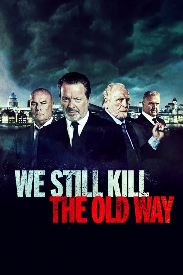 Cover of the movie We Still Kill the Old Way
