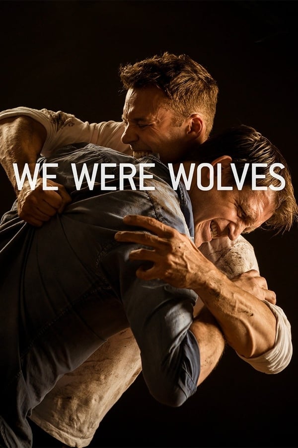 Cover of the movie We Were Wolves