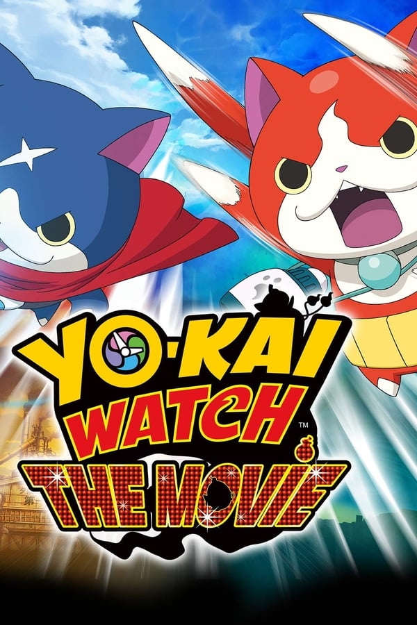 Cover of the movie Yo-kai Watch: The Movie