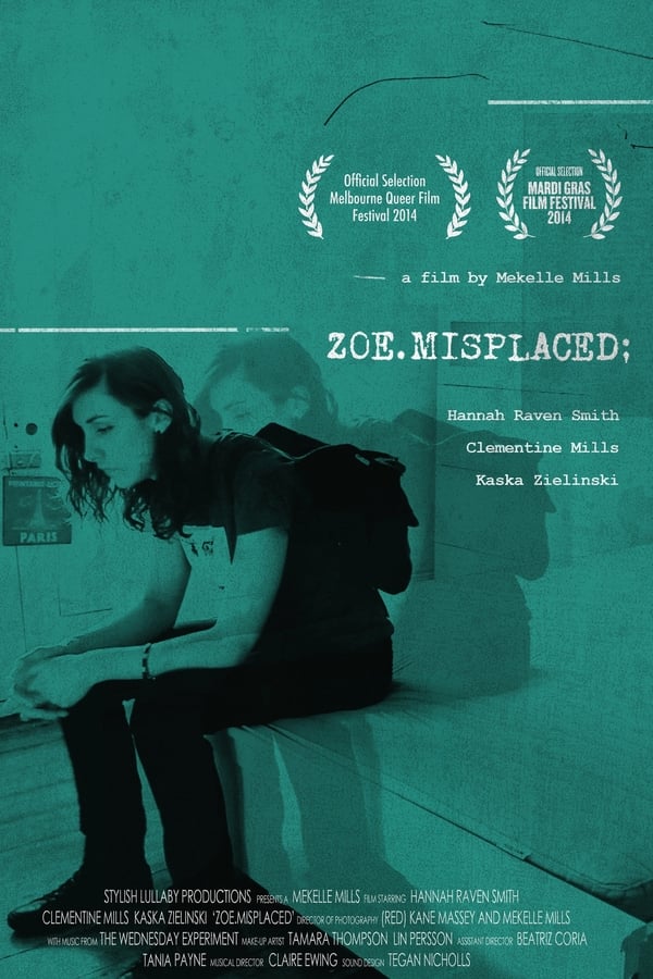 Cover of the movie Zoe.Misplaced