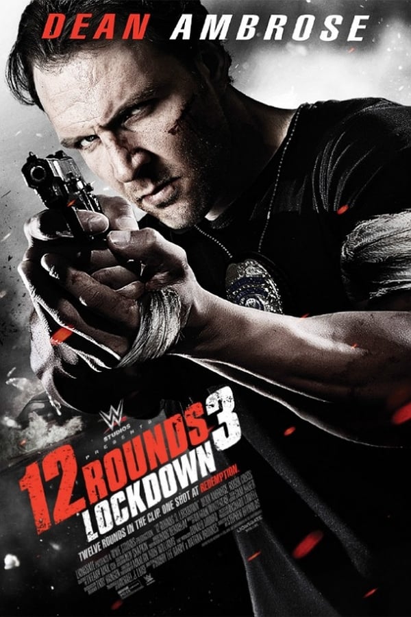 Cover of the movie 12 Rounds 3: Lockdown