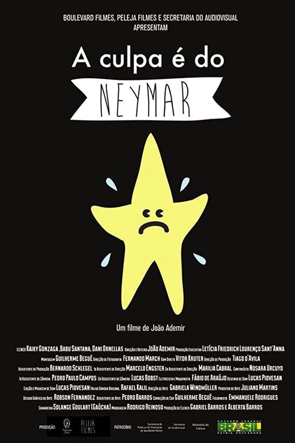 Cover of the movie A Culpa é do Neymar