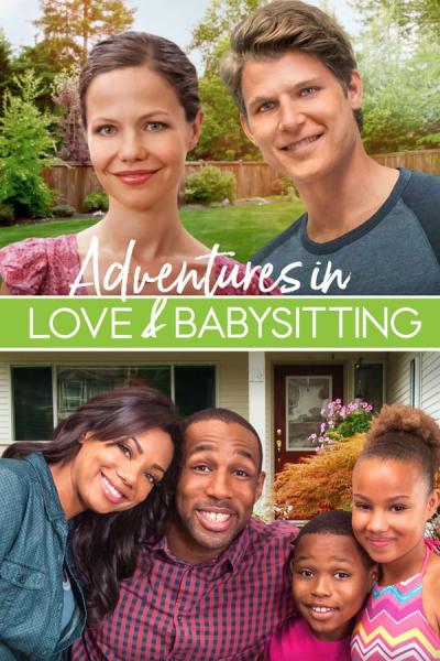 Cover of the movie Adventures in Love & Babysitting