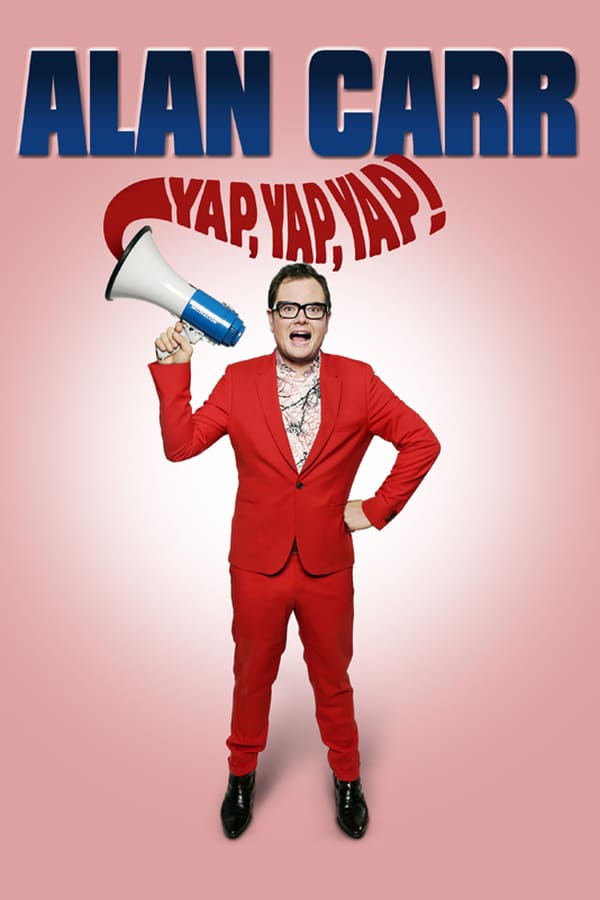 Cover of the movie Alan Carr: Yap, Yap, Yap!