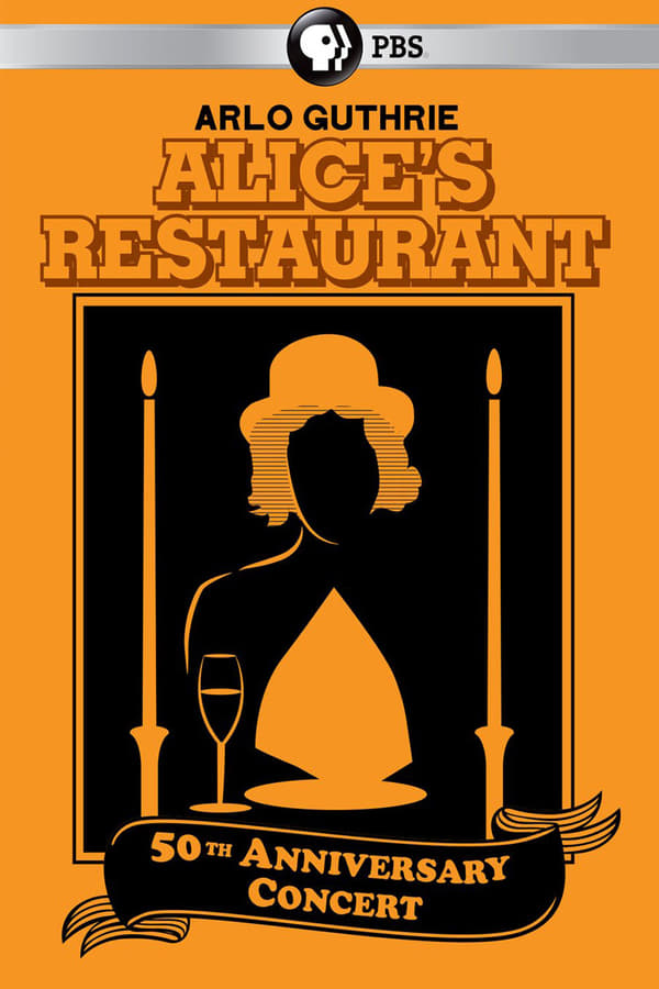 Cover of the movie Alice’s Restaurant 50th Anniversary Concert With Arlo Guthrie