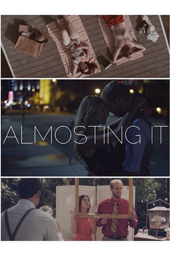 Cover of the movie Almosting It