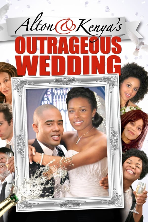 Cover of the movie Alton & Kenya's Outrageous Wedding