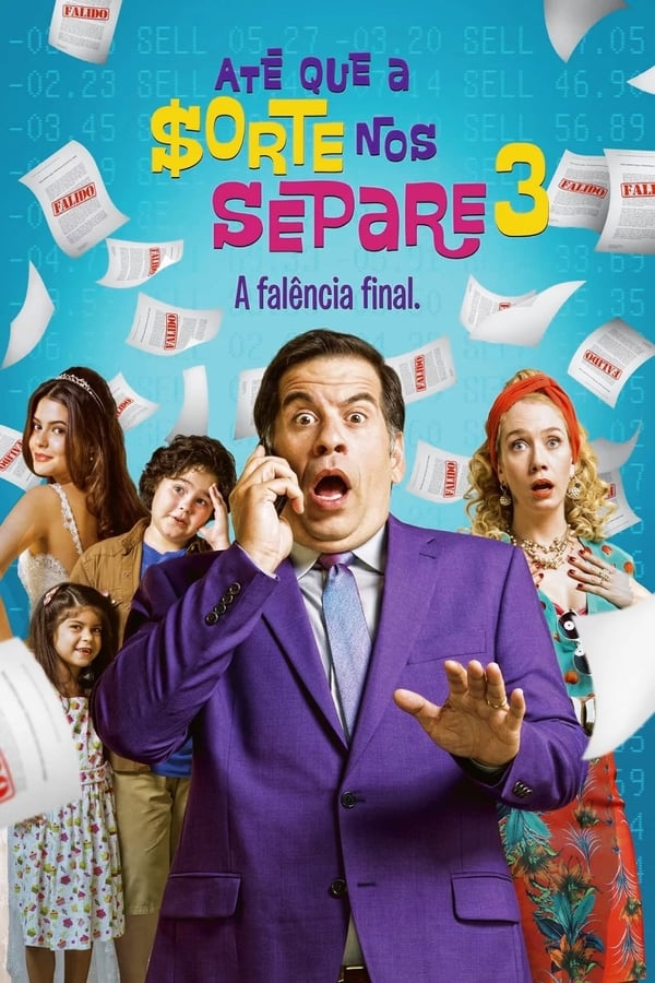 Cover of the movie Até que a Sorte nos Separe 3 - A Falência Final