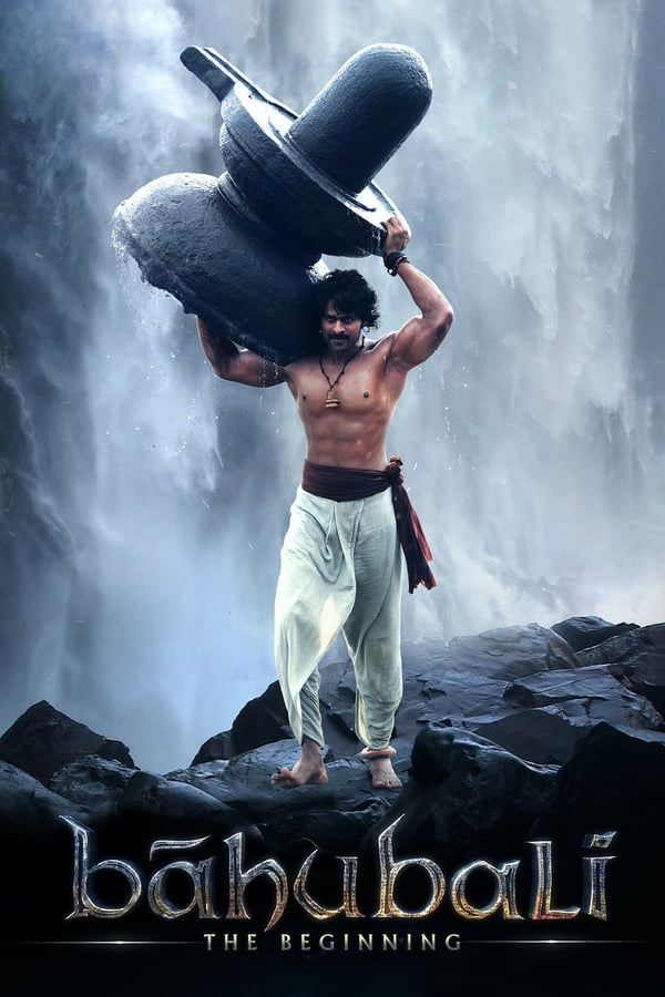 Cover of the movie Bahubali: The Beginning