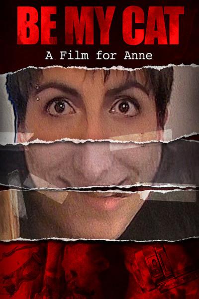 Cover of the movie Be My Cat: A Film for Anne
