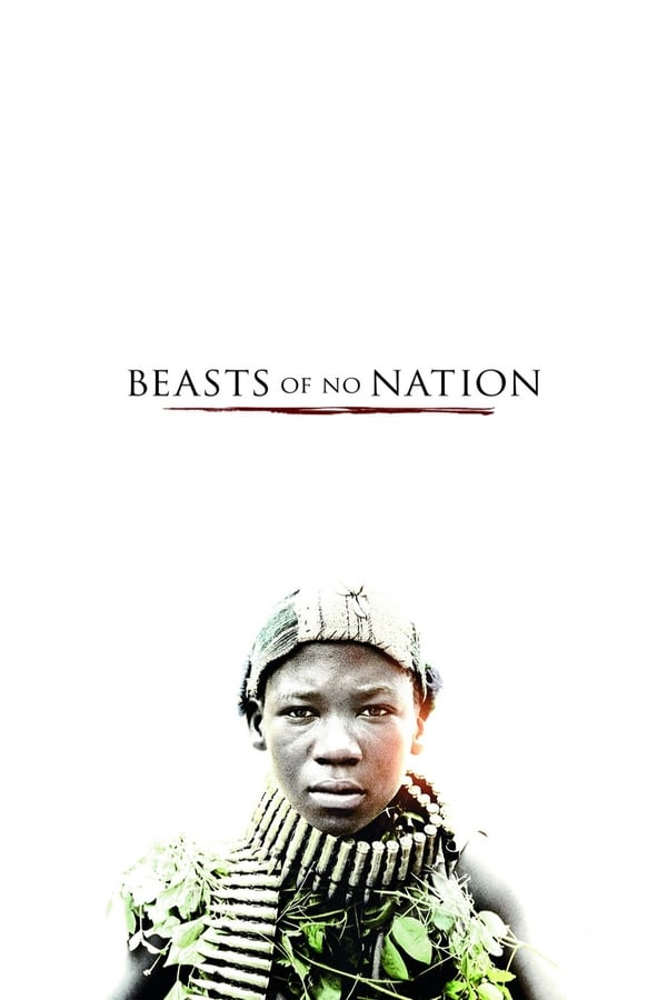 Cover of the movie Beasts of No Nation