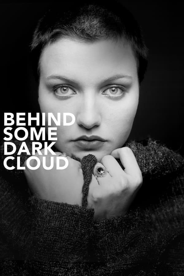 Cover of the movie Behind Some Dark Cloud