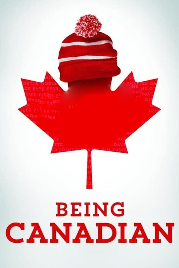 Cover of the movie Being Canadian
