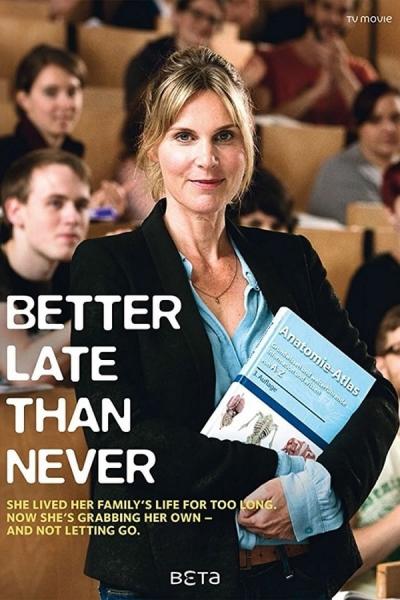 Cover of the movie Better Late Than Never
