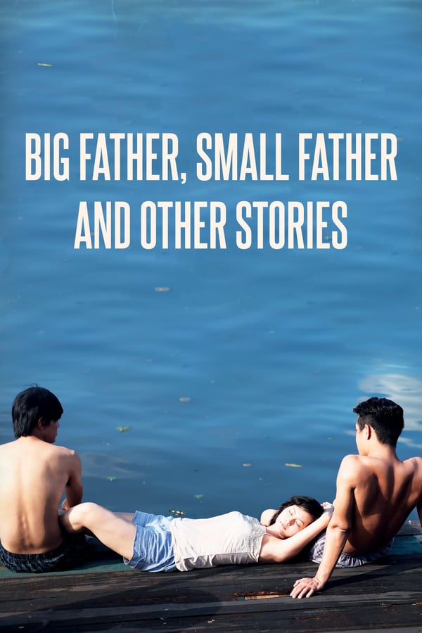 Cover of the movie Big Father, Small Father and Other Stories