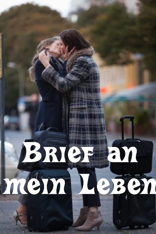 Cover of the movie Brief an mein Leben