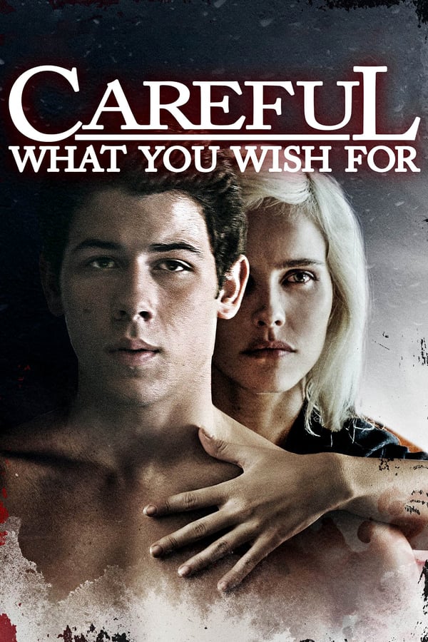 Cover of the movie Careful What You Wish For