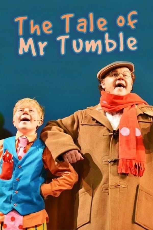 Cover of the movie CBeebies Presents: The Tale of Mr Tumble