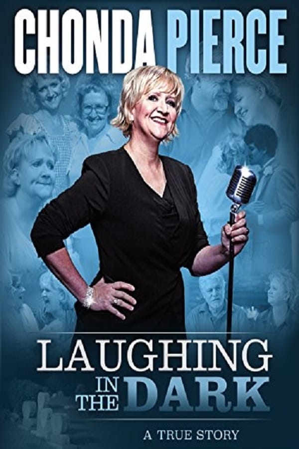 Cover of the movie Chonda Pierce: Laughing in the Dark