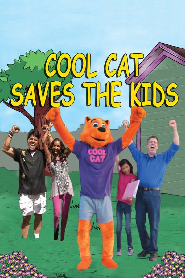 Cover of the movie Cool Cat Saves the Kids