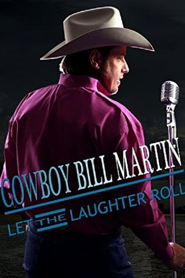 Cover of the movie Cowboy Bill Martin: Let the Laughter Roll