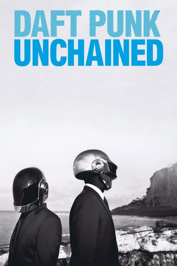 Cover of the movie Daft Punk Unchained