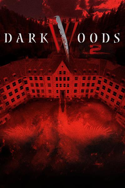 Cover of the movie Dark Woods II
