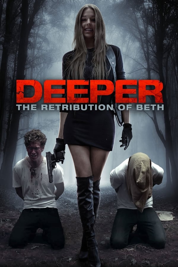 Cover of the movie Deeper: The Retribution of Beth