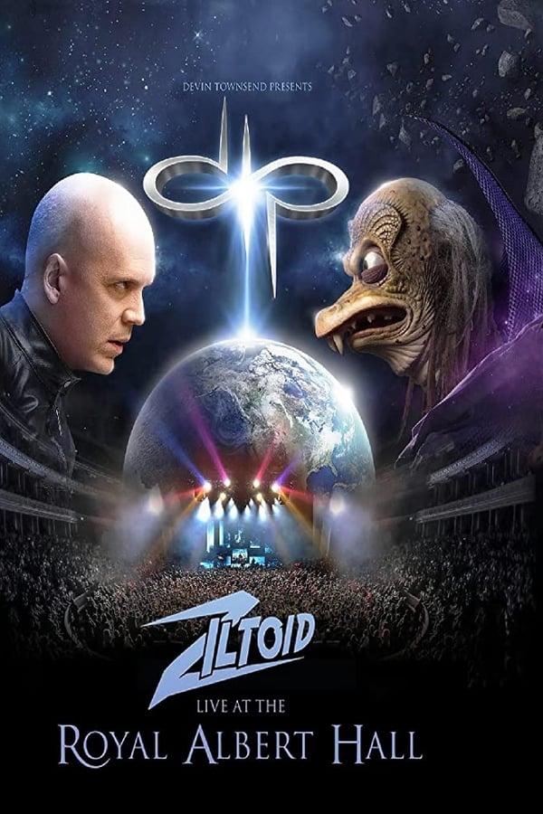 Cover of the movie Devin Townsend Presents: Ziltoid Live At The Royal Albert Hall