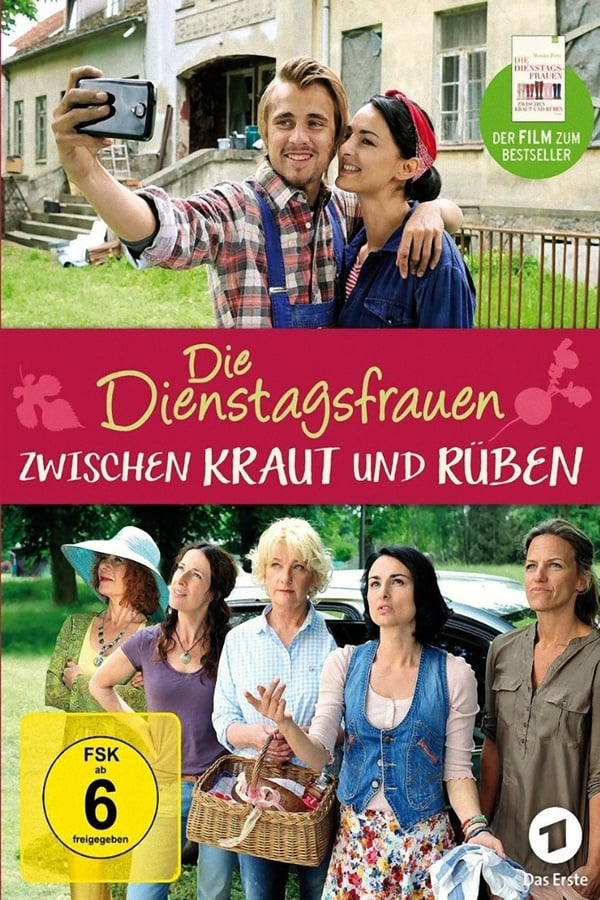 Cover of the movie Die Dienstagsfrauen - Zwischen Kraut und Rüben