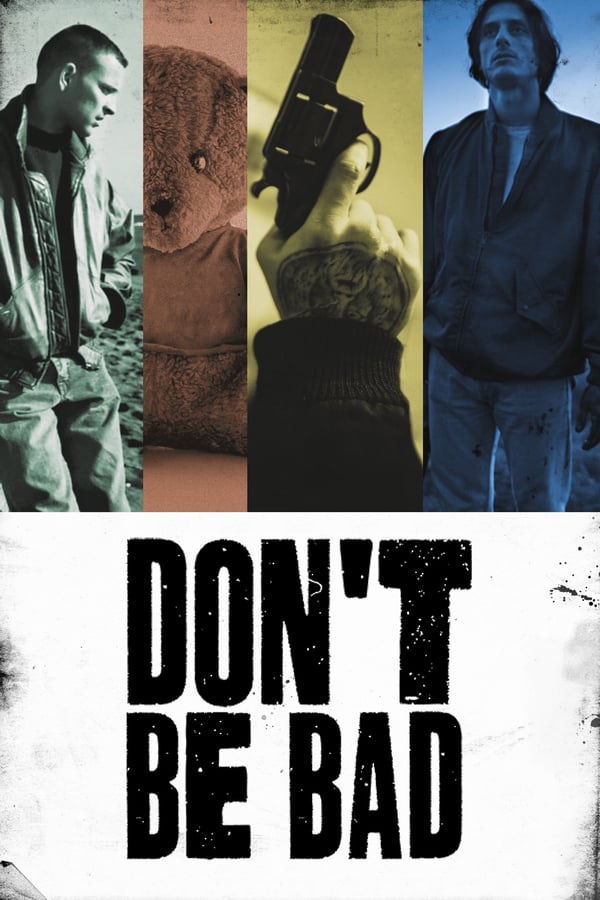Cover of the movie Don't Be Bad