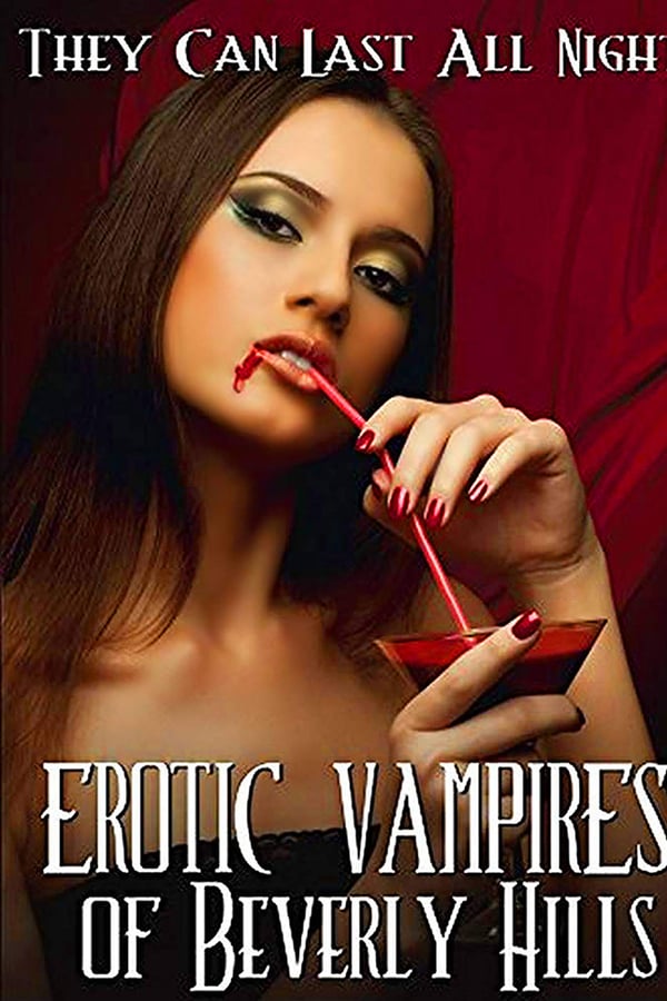 Cover of the movie Erotic Vampires of Beverly Hills