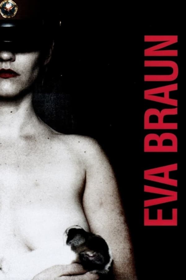 Cover of the movie Eva Braun