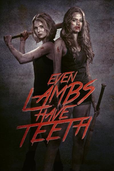 Cover of the movie Even Lambs Have Teeth