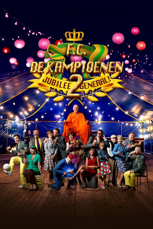 Cover of the movie F.C. De Kampioenen 2: Jubilee General
