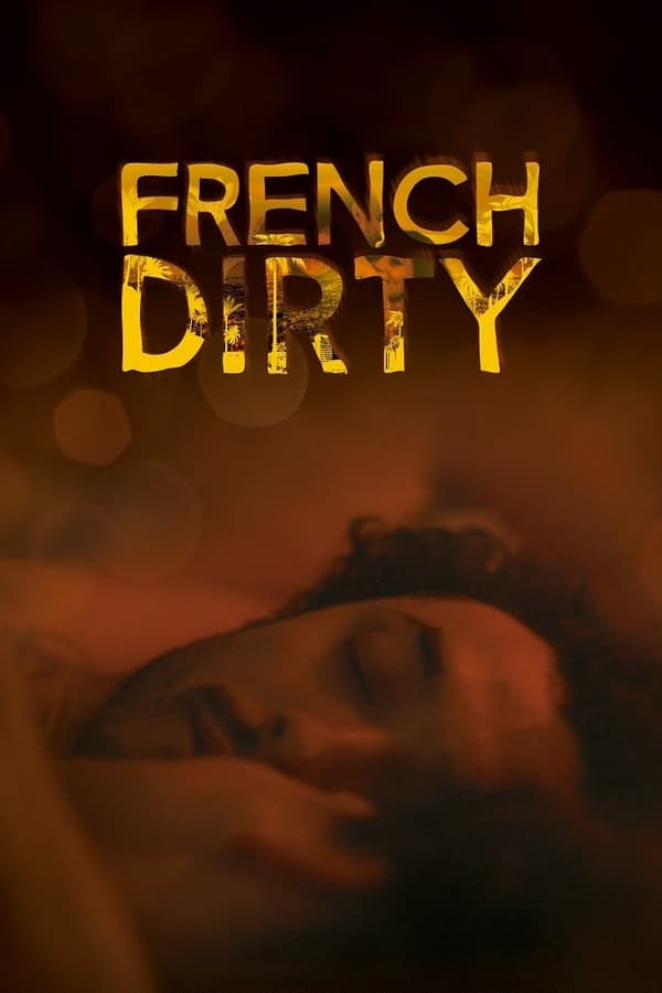 Cover of the movie French Dirty