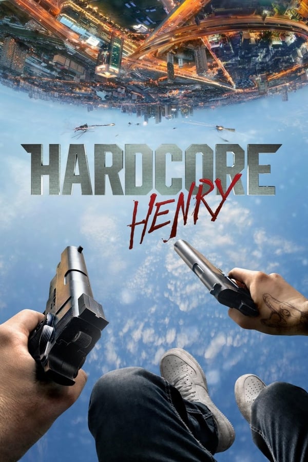 Cover of the movie Hardcore Henry