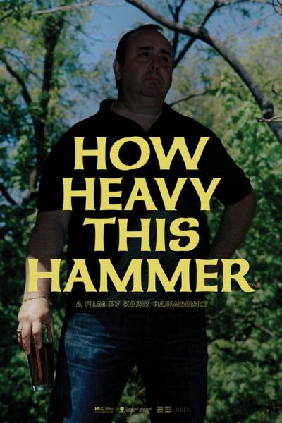 Cover of the movie How Heavy This Hammer
