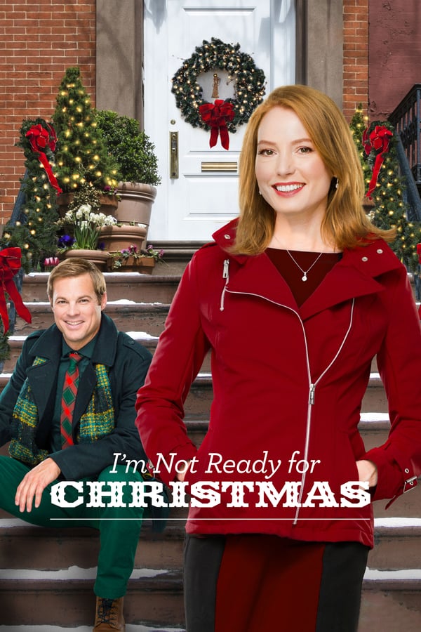 Cover of the movie I'm Not Ready for Christmas