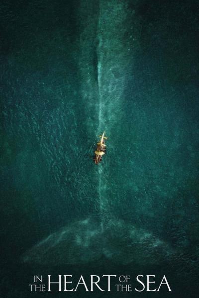 Cover of the movie In the Heart of the Sea