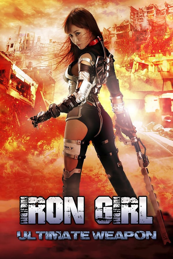 Cover of the movie Iron Girl: Ultimate Weapon