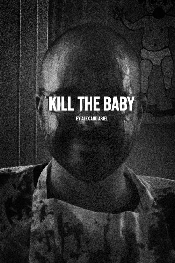 Cover of the movie Kill The Baby