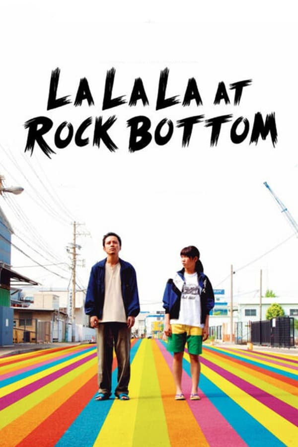 Cover of the movie La La La at Rock Bottom