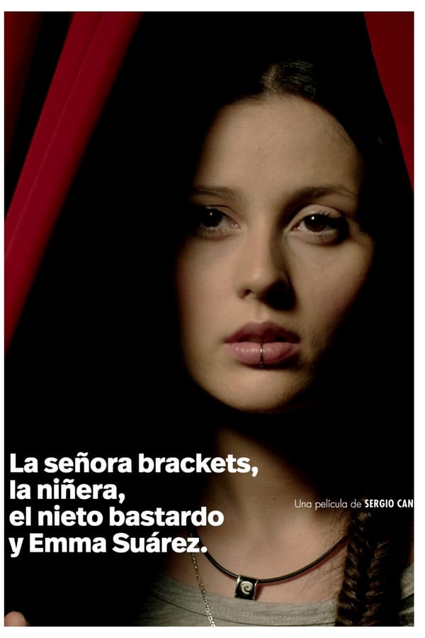 Cover of the movie La señora Brackets, la niñera, el nieto bastardo y Emma Suárez