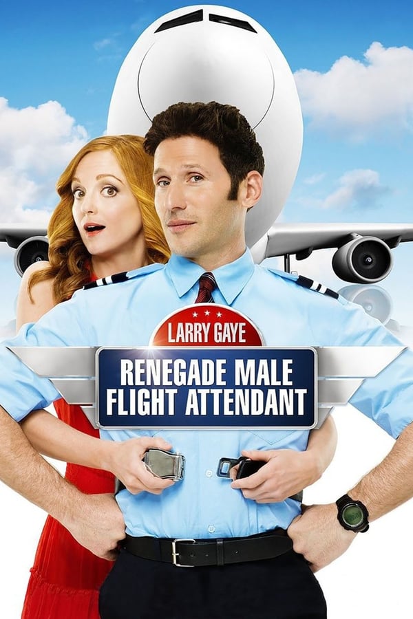 Cover of the movie Larry Gaye: Renegade Male Flight Attendant