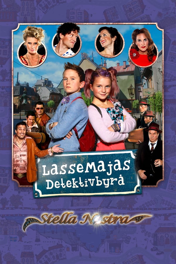 Cover of the movie LasseMajas detektivbyrå - Stella Nostra